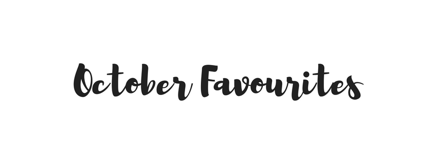 October Favourites