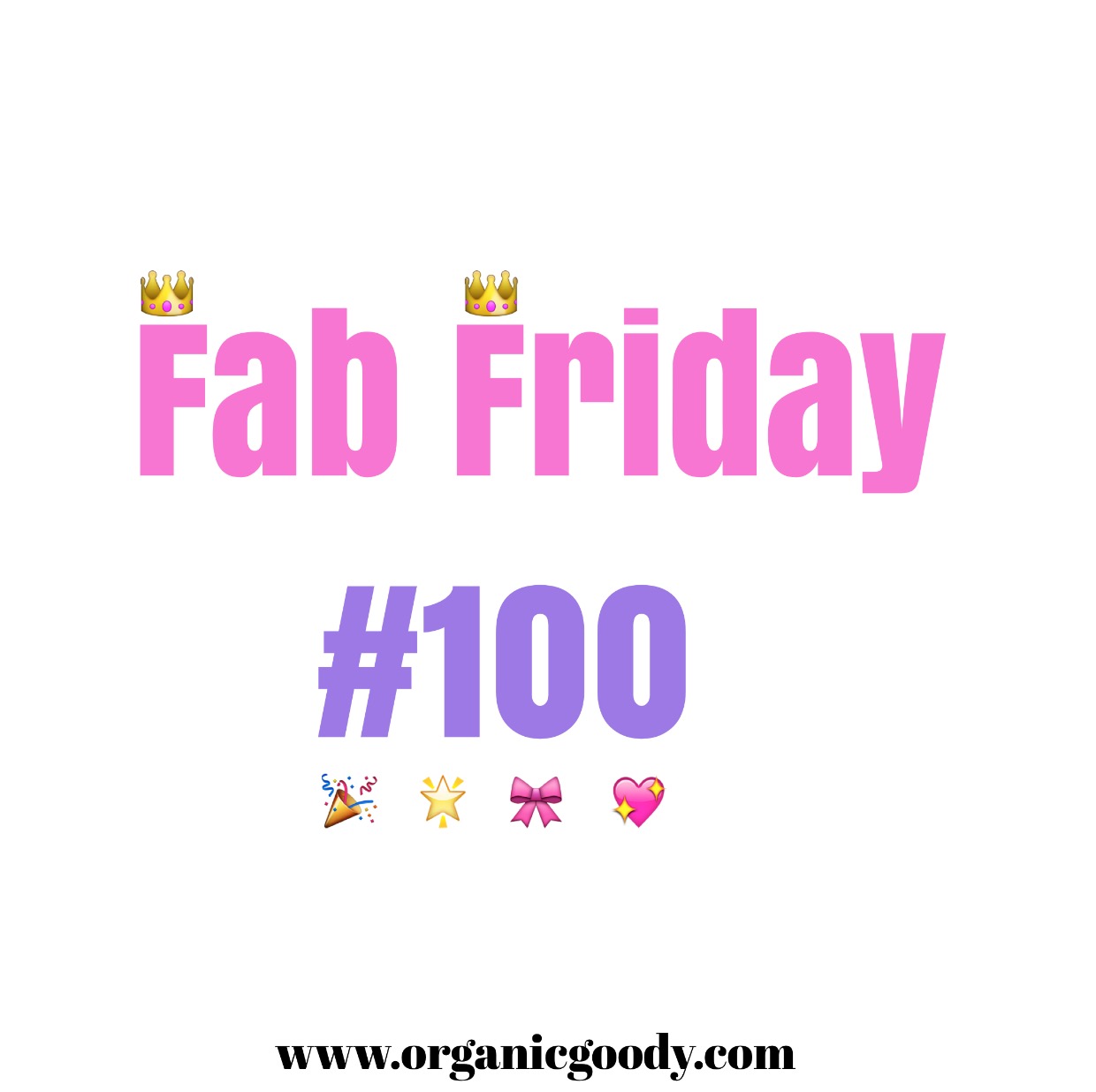 Fab Friday post number 100.